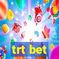 trt bet